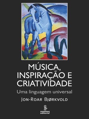 cover image of Música, inspiração e criatividade
